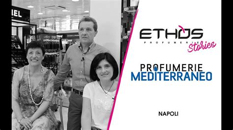 Ethos Stories presenta Profumerie Mediterraneo .